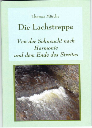 Buchcover Die Lachstreppe | Thomas Mösche | EAN 9783940224668 | ISBN 3-940224-66-9 | ISBN 978-3-940224-66-8