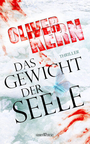 Buchcover Das Gewicht der Seele | Oliver Kern | EAN 9783940235329 | ISBN 3-940235-32-6 | ISBN 978-3-940235-32-9