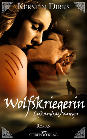Buchcover Lykandras Krieger 3 - Wolfskriegerin | Kerstin Dirks | EAN 9783940235664 | ISBN 3-940235-66-0 | ISBN 978-3-940235-66-4