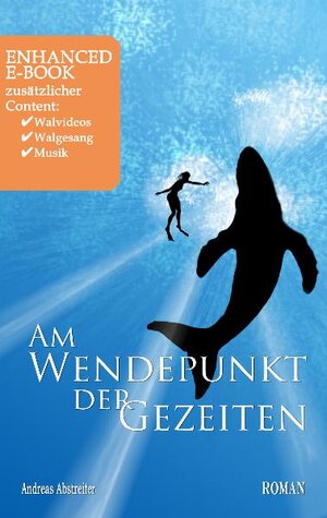 Buchcover Am Wendepunkt der Gezeiten | Andreas Abstreiter | EAN 9783940240217 | ISBN 3-940240-21-4 | ISBN 978-3-940240-21-7