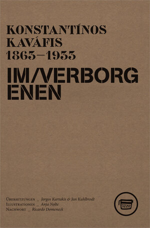 Buchcover Im Verborgenen | Konstantinos Kavafis | EAN 9783940249135 | ISBN 3-940249-13-0 | ISBN 978-3-940249-13-5