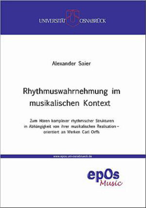 Buchcover Rhythmuswahrnehmung im musikalischen Kontext | Alexander Saier | EAN 9783940255167 | ISBN 3-940255-16-5 | ISBN 978-3-940255-16-7