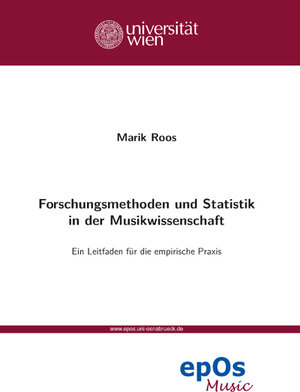 Buchcover Forschungsmethoden und Statistik in der Musikwissenschaft | Marik Roos | EAN 9783940255785 | ISBN 3-940255-78-5 | ISBN 978-3-940255-78-5