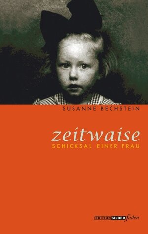 Buchcover Zeitwaise | Susanne Bechstein | EAN 9783940256003 | ISBN 3-940256-00-5 | ISBN 978-3-940256-00-3