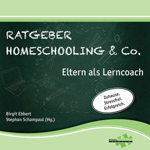 Buchcover Ratgeber Homeschooling & Co. | Birgit Ebbert | EAN 9783940257703 | ISBN 3-940257-70-2 | ISBN 978-3-940257-70-3