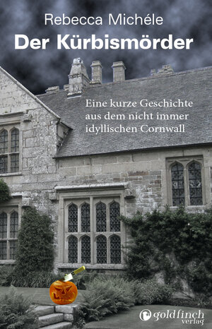 Buchcover Der Kürbismörder | Rebecca Michéle | EAN 9783940258250 | ISBN 3-940258-25-3 | ISBN 978-3-940258-25-0