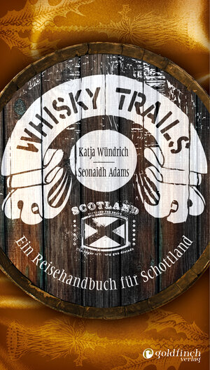 Buchcover Whisky Trails | Seonaidh Adams | EAN 9783940258564 | ISBN 3-940258-56-3 | ISBN 978-3-940258-56-4
