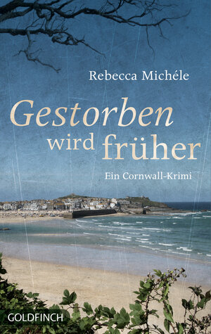 Buchcover Gestorben wird früher | Rebecca Michéle | EAN 9783940258632 | ISBN 3-940258-63-6 | ISBN 978-3-940258-63-2