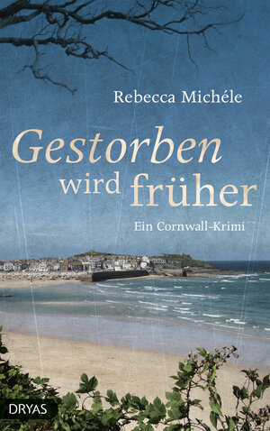 Buchcover Gestorben wird früher | Rebecca Michéle | EAN 9783940258656 | ISBN 3-940258-65-2 | ISBN 978-3-940258-65-6