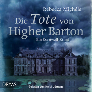 Buchcover Die Tote von Higher Barton | Rebecca Michéle | EAN 9783940258878 | ISBN 3-940258-87-3 | ISBN 978-3-940258-87-8