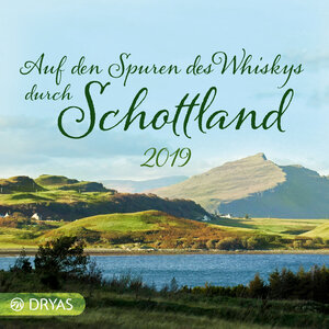 Buchcover Auf den Spuren des Whiskys durch Schottland 2019 | Katja Wündrich | EAN 9783940258892 | ISBN 3-940258-89-X | ISBN 978-3-940258-89-2