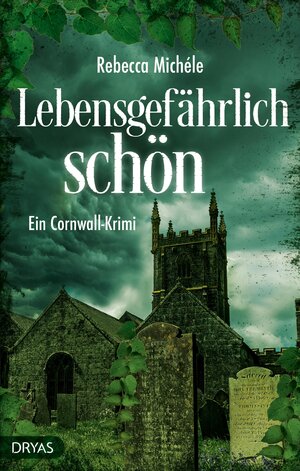 Buchcover Lebensgefährlich schön | Rebecca Michéle | EAN 9783940258953 | ISBN 3-940258-95-4 | ISBN 978-3-940258-95-3