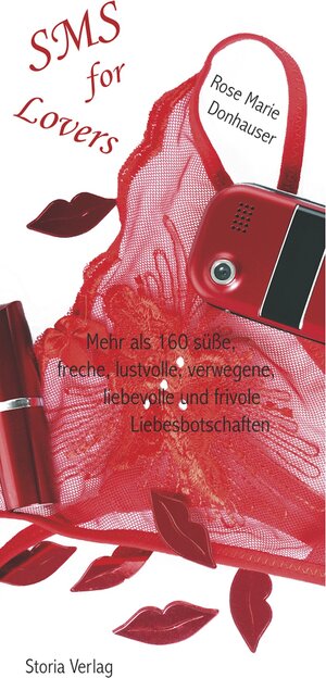 Buchcover SMS for Lovers | Rose M Donhauser | EAN 9783940270054 | ISBN 3-940270-05-9 | ISBN 978-3-940270-05-4