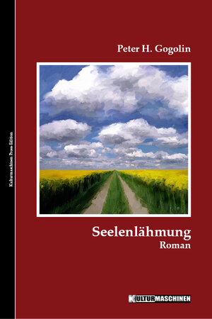 Buchcover Seelenlähmung | Peter H. Gogolin | EAN 9783940274984 | ISBN 3-940274-98-4 | ISBN 978-3-940274-98-4