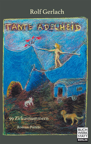 Buchcover Tante Adelheid | Rolf Gerlach | EAN 9783940281968 | ISBN 3-940281-96-4 | ISBN 978-3-940281-96-8