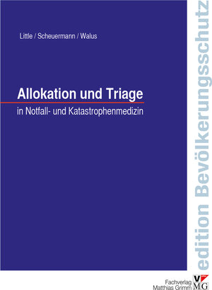 Buchcover Allokation und Triage in Notfall- und Katastrophenmedizin | Andreas Walus | EAN 9783940286222 | ISBN 3-940286-22-2 | ISBN 978-3-940286-22-2