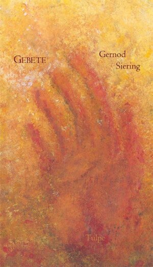 Buchcover Gebete | Gernod Siering | EAN 9783940292025 | ISBN 3-940292-02-8 | ISBN 978-3-940292-02-5