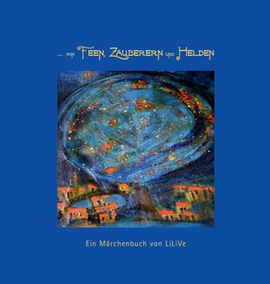 Buchcover Von Feen, Zauberern und Helden  | EAN 9783940301123 | ISBN 3-940301-12-4 | ISBN 978-3-940301-12-3
