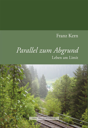 Buchcover Parallel zum Abgrund | Franz Kern | EAN 9783940302045 | ISBN 3-940302-04-X | ISBN 978-3-940302-04-5