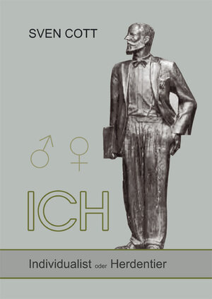 Buchcover Ich | Sven Cott | EAN 9783940302076 | ISBN 3-940302-07-4 | ISBN 978-3-940302-07-6