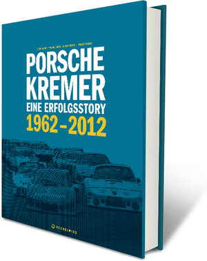 Buchcover Porsche Kremer - Eine Erfolgsstory 1962-2012 | Erich Kahnt | EAN 9783940306166 | ISBN 3-940306-16-9 | ISBN 978-3-940306-16-6