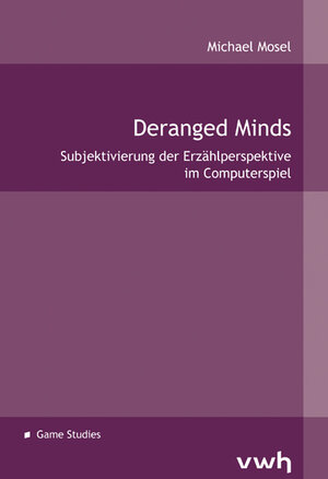 Buchcover Deranged Minds | Michael Mosel | EAN 9783940317964 | ISBN 3-940317-96-9 | ISBN 978-3-940317-96-4