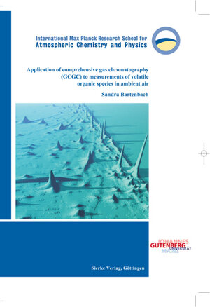 Buchcover Application of comprehensive gas chromatography (GCxGC) to measurements of volatile organic species in ambient air | Sandra Bartenbach | EAN 9783940333001 | ISBN 3-940333-00-X | ISBN 978-3-940333-00-1