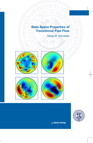 Buchcover State Space Properties of Transitional Pipe Flow | Tobias M Schneider | EAN 9783940333551 | ISBN 3-940333-55-7 | ISBN 978-3-940333-55-1