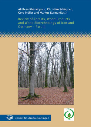 Buchcover Review of forests, wood products and wood biotechnology of Iran and Germany  | EAN 9783940344724 | ISBN 3-940344-72-9 | ISBN 978-3-940344-72-4