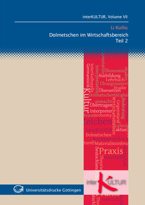 Buchcover Dolmetschen im Wirtschaftsbereich | Li Kuiliu | EAN 9783940344915 | ISBN 3-940344-91-5 | ISBN 978-3-940344-91-5