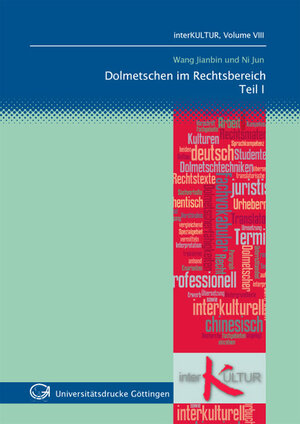 Buchcover Dolmetschen im Rechtsbereich | Jianbin Wang | EAN 9783940344922 | ISBN 3-940344-92-3 | ISBN 978-3-940344-92-2