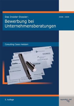 Buchcover Das Insider-Dossier: Bewerbung bei Unternehmensberatungen | Stefan Menden | EAN 9783940345004 | ISBN 3-940345-00-8 | ISBN 978-3-940345-00-4