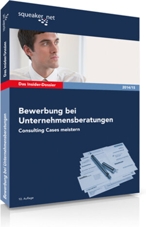 Buchcover Das Insider-Dossier: Bewerbung bei Unternehmensberatungen | Stefan Menden | EAN 9783940345288 | ISBN 3-940345-28-8 | ISBN 978-3-940345-28-8