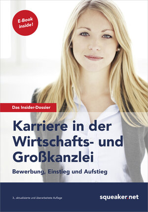 Buchcover Das Insider-Dossier: Karriere in der Wirtschafts- und Großkanzlei  | EAN 9783940345615 | ISBN 3-940345-61-X | ISBN 978-3-940345-61-5