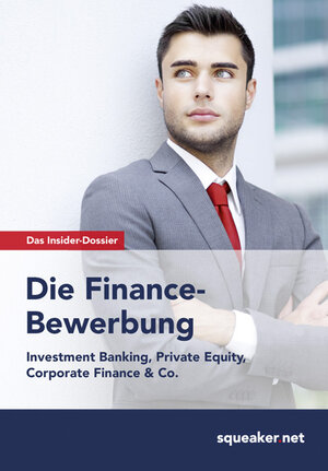 Buchcover Das Insider-Dossier: Die Finance-Bewerbung | Thomas Trunk | EAN 9783940345783 | ISBN 3-940345-78-4 | ISBN 978-3-940345-78-3