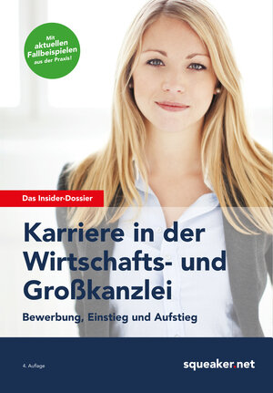 Buchcover Das Insider-Dossier: Karriere in der Wirtschafts- und Großkanzlei  | EAN 9783940345813 | ISBN 3-940345-81-4 | ISBN 978-3-940345-81-3