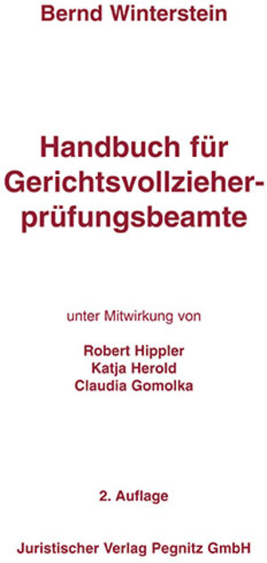 Buchcover Handbuch für Gerichtsvollzieherprüfungsbeamte | Bernd Winterstein | EAN 9783940359001 | ISBN 3-940359-00-9 | ISBN 978-3-940359-00-1