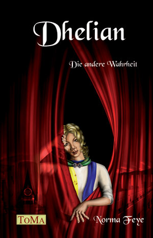 Buchcover Dhelian | Norma Feye | EAN 9783940367372 | ISBN 3-940367-37-0 | ISBN 978-3-940367-37-2