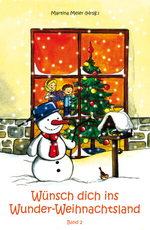 Buchcover Wünsch dich ins Wunder-Weihnachtsland Band 2 | EAN 9783940367778 | ISBN 3-940367-77-X | ISBN 978-3-940367-77-8