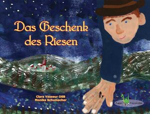 Buchcover Das Geschenk des Riesen | Clara Vasseur | EAN 9783940367785 | ISBN 3-940367-78-8 | ISBN 978-3-940367-78-5