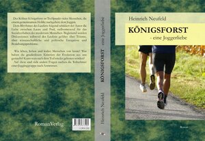 Buchcover Königsforst - eine Joggerliebe | Heinrich Neufeld | EAN 9783940373205 | ISBN 3-940373-20-6 | ISBN 978-3-940373-20-5