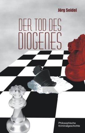 Buchcover Der Tod des Diogenes | Jörg Seidel | EAN 9783940373229 | ISBN 3-940373-22-2 | ISBN 978-3-940373-22-9