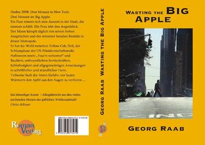 Buchcover Wasting the Big Apple | Georg Raab | EAN 9783940373274 | ISBN 3-940373-27-3 | ISBN 978-3-940373-27-4