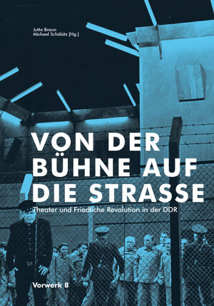 Buchcover VON DER BÜHNE AUF DIE STRASSE  | EAN 9783940384744 | ISBN 3-940384-74-7 | ISBN 978-3-940384-74-4