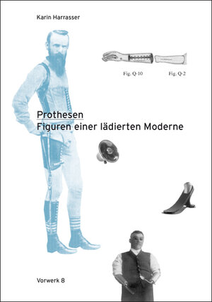 Buchcover Prothesen | Karin Harrasser | EAN 9783940384775 | ISBN 3-940384-77-1 | ISBN 978-3-940384-77-5