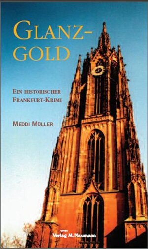 Buchcover Glanzgold | Meddi Müller | EAN 9783940387745 | ISBN 3-940387-74-6 | ISBN 978-3-940387-74-5