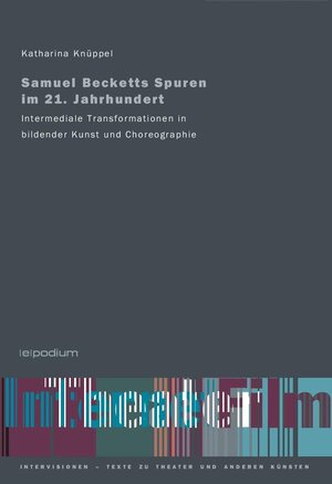 Buchcover Samuel Becketts Spuren im 21. Jahrhundert | Katharina Knüppel | EAN 9783940388612 | ISBN 3-940388-61-0 | ISBN 978-3-940388-61-2
