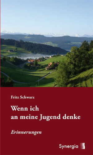 Buchcover Wenn ich an meine Jugend denke | Fritz Schwarz | EAN 9783940392367 | ISBN 3-940392-36-7 | ISBN 978-3-940392-36-7