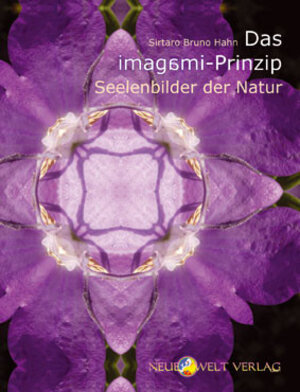 Buchcover Das imagami-Prinzip - Seelenbilder der Natur | Sirtaro B Hahn | EAN 9783940392749 | ISBN 3-940392-74-X | ISBN 978-3-940392-74-9