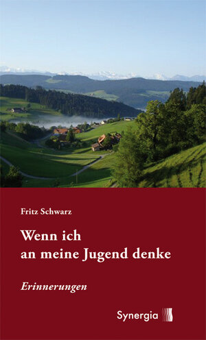 Buchcover Wenn ich an meine Jugend denke | Fritz Schwarz | EAN 9783940392923 | ISBN 3-940392-92-8 | ISBN 978-3-940392-92-3
